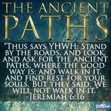 Ask for the Ancient Paths